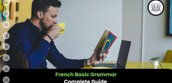 French Basic Grammar Complete Guide