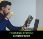 French Basic Grammar Complete Guide