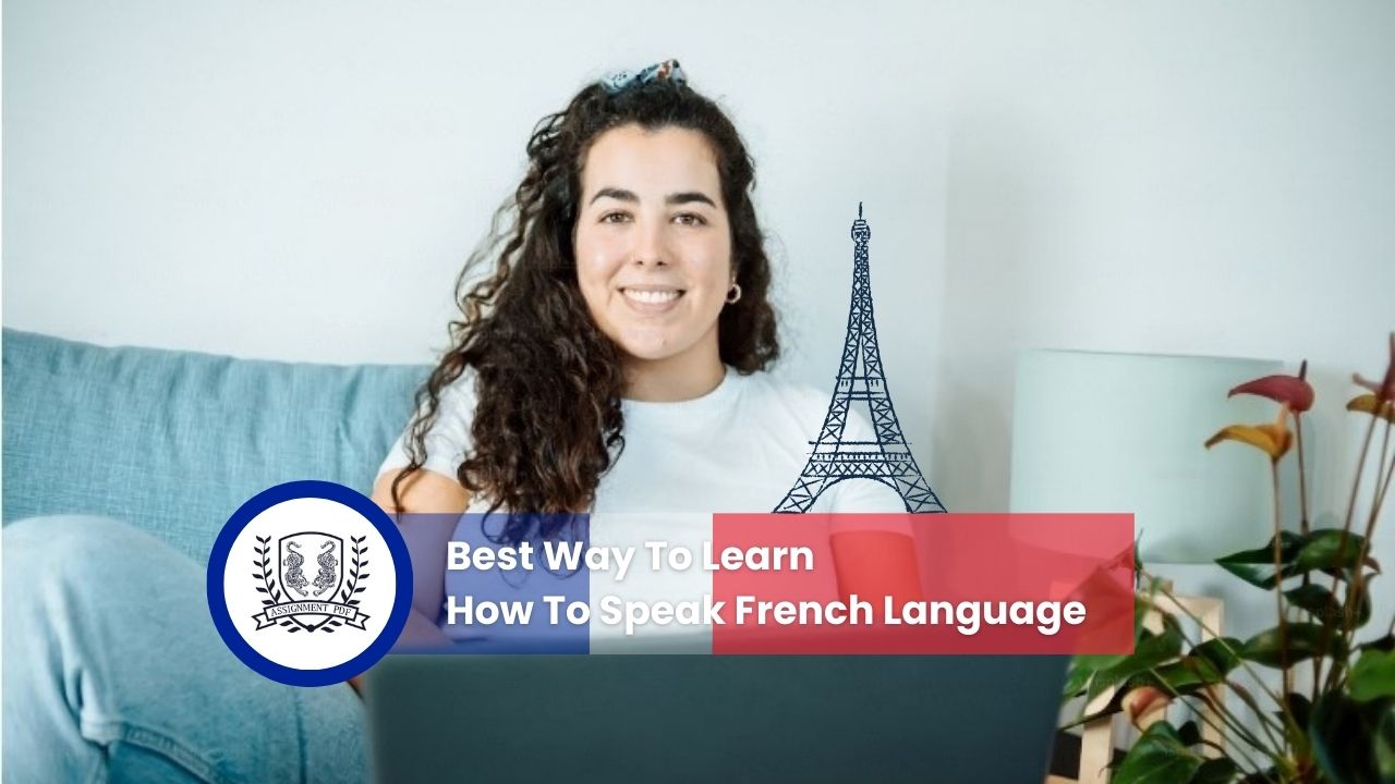 the best ways to learn how to speak French